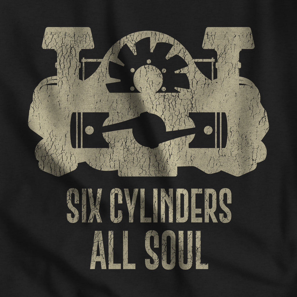 SIX CYLINDERS, ALL SOUL