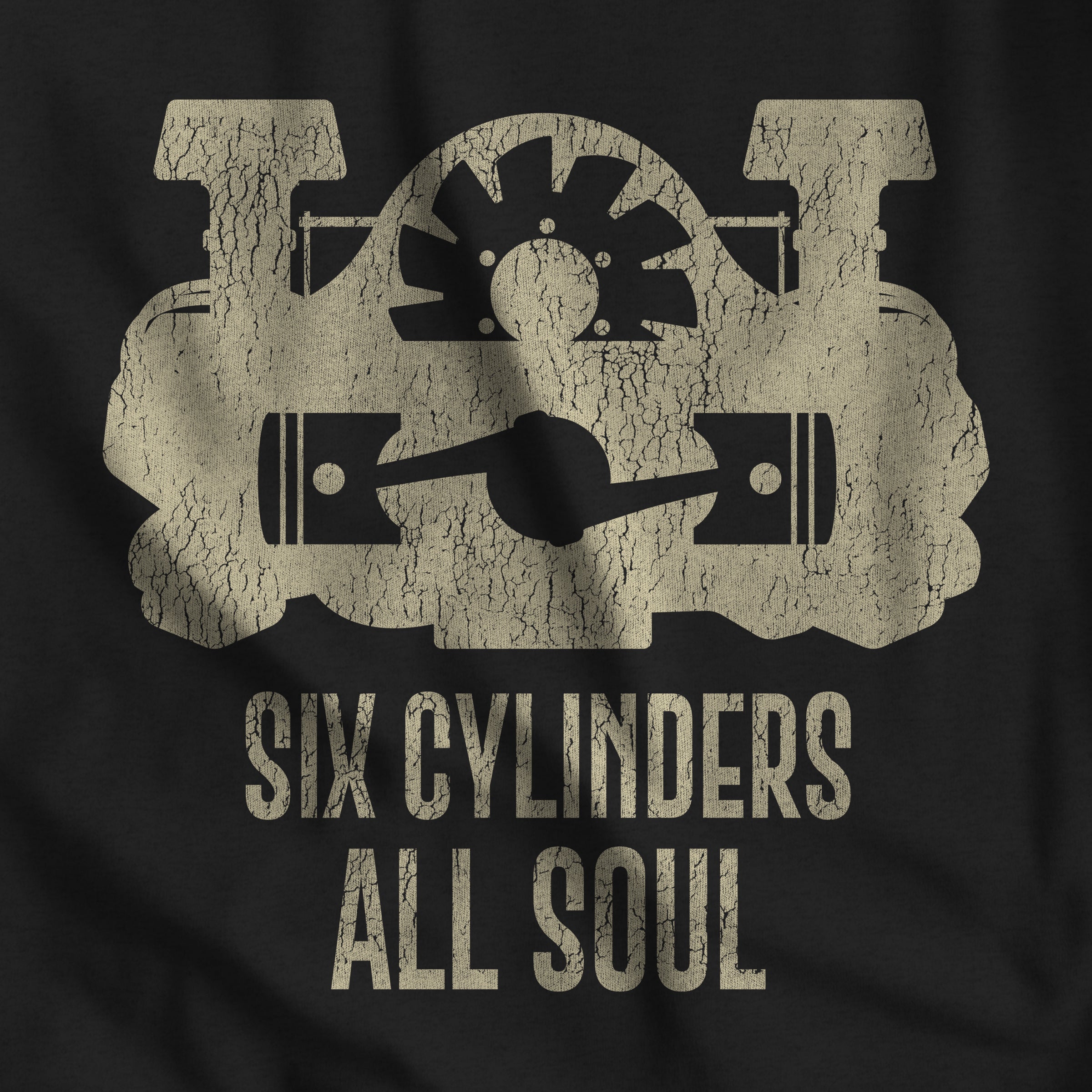 SIX CYLINDERS, ALL SOUL